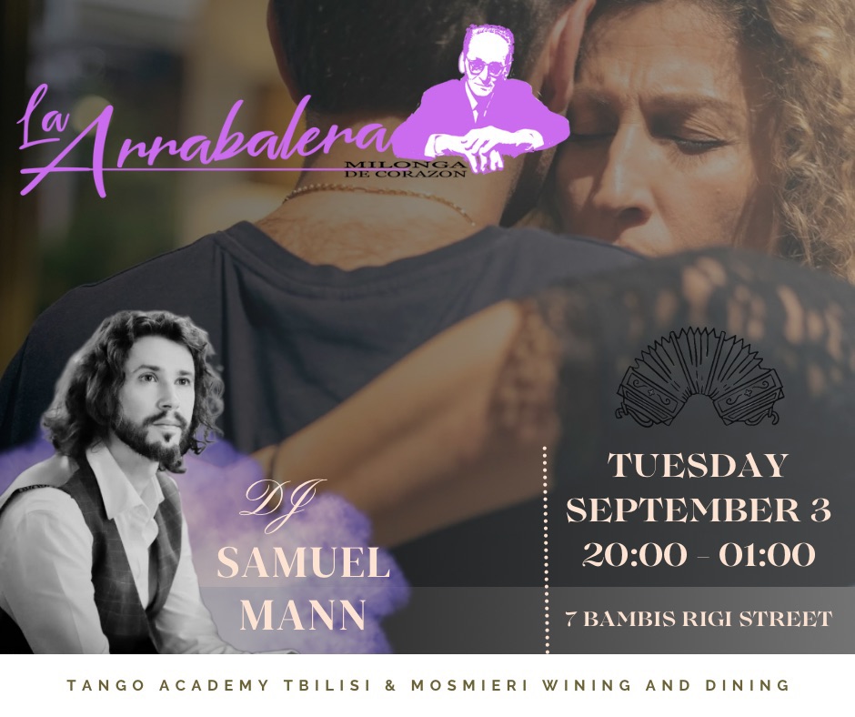 La Arrabalera Milonga DJ Samuel Mann Season Opening
