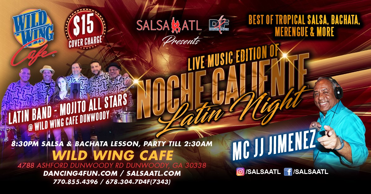 Live music Noche Caliente Saturdays Latin Night w Mojito's All Stars & JJ Jimenez