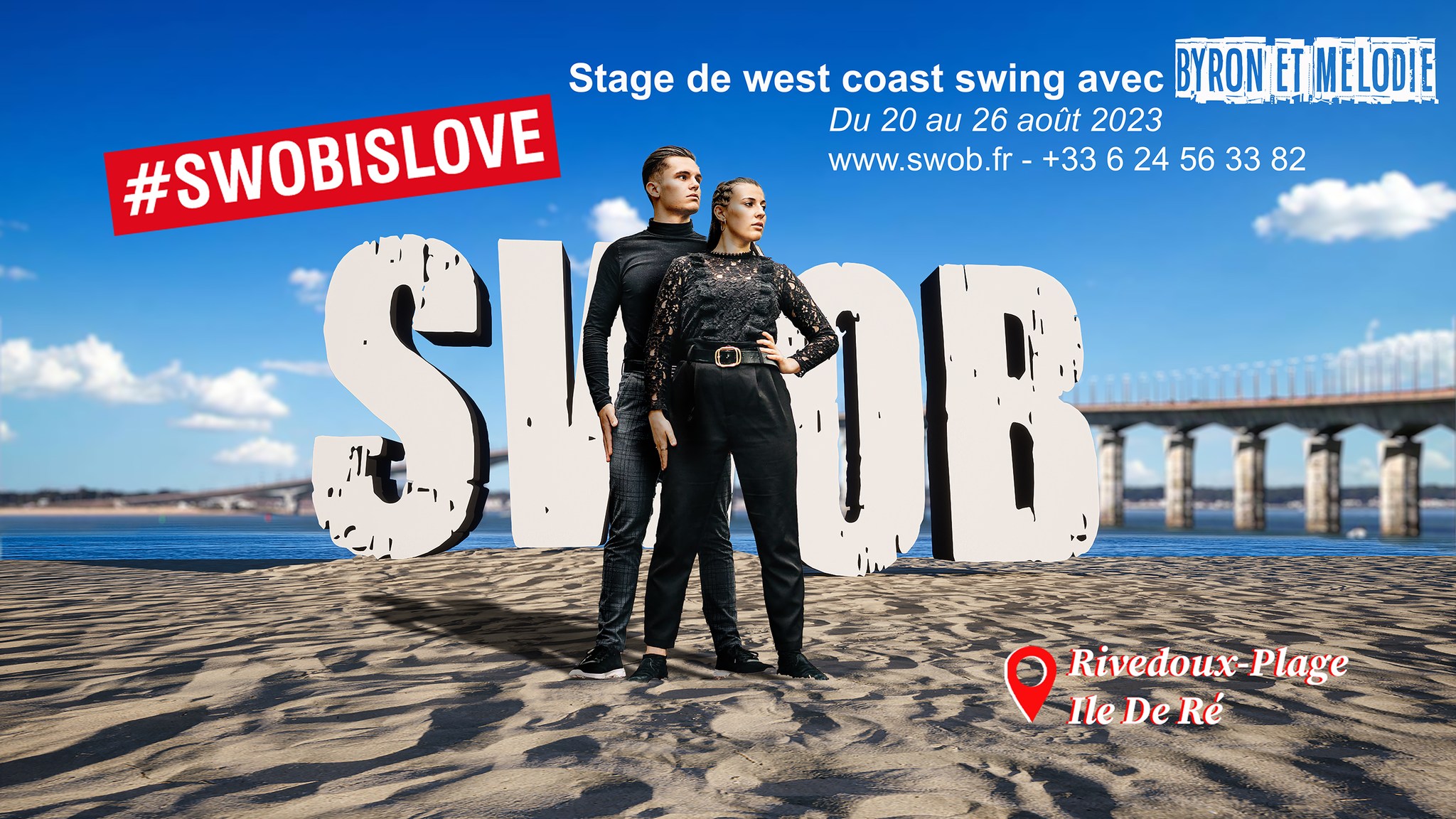 Viens Swober avec Byron & Melodie - 20 au 26 août 2023 - Cours de West Coast Swing à Rivedoux-Plage