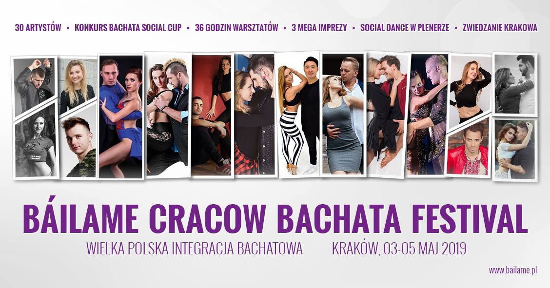 BáilaMe Cracow Bachata Festival - 03-05.05.2019