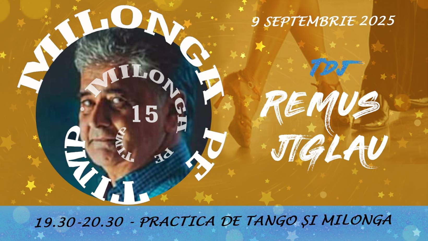 Milonga pe Timp, DJ Remus Jiglau, Timisoara