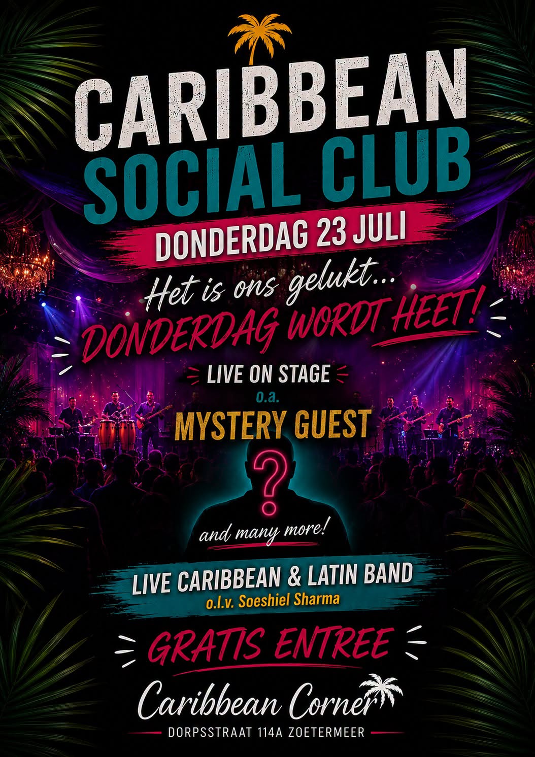 CARIBBEAN SOCIAL CLUB Live on stage o.a. Mystery Guest