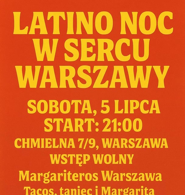 LATINO NOC W SERCU WARSZAWY!