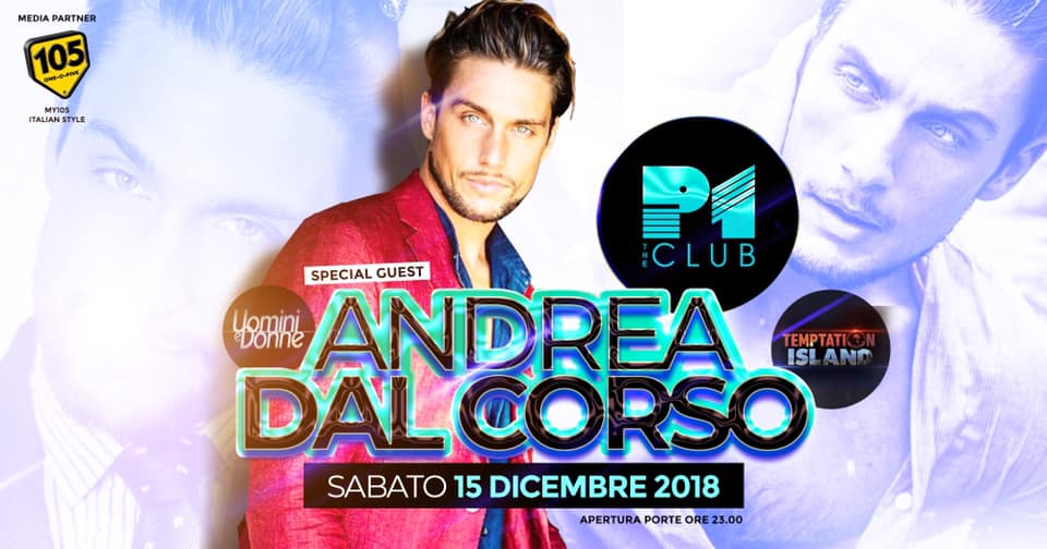 Special Guest ANDREA DAL CORSO - P1 Club