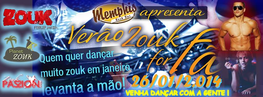 ZOUK FOR FÃ - MEMPHIS BAR - 26 01 2.014