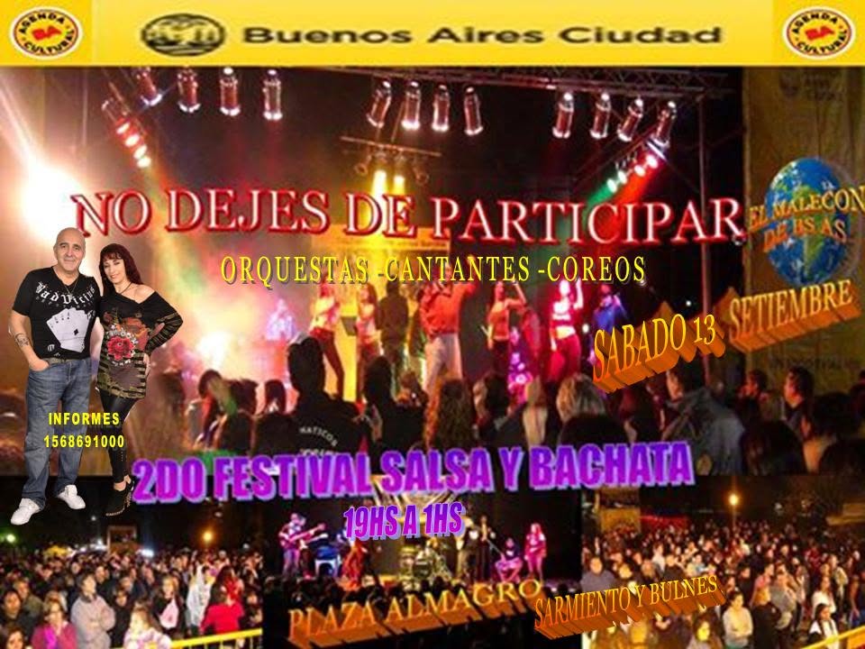 EL MALECON DE BS AS -FESTIVAL SALSA Y BACHATA PLAZA ALMAGRO-