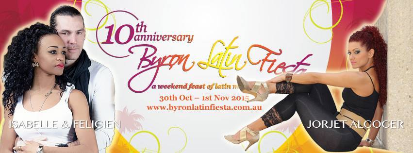 BYRON LATIN FIESTA 2015 - 10th year ANNIVERSARY