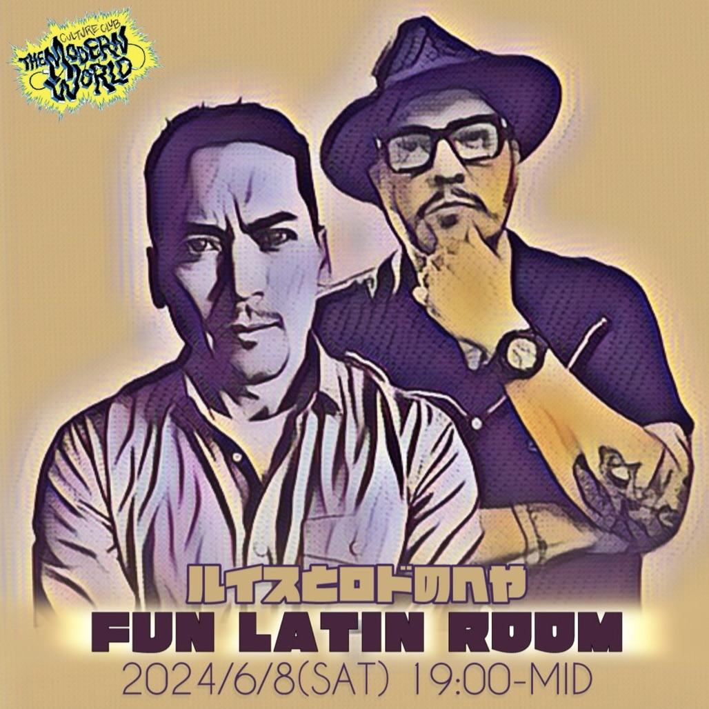 “ルイスとロドのへや” -FUN LATIN ROOM-