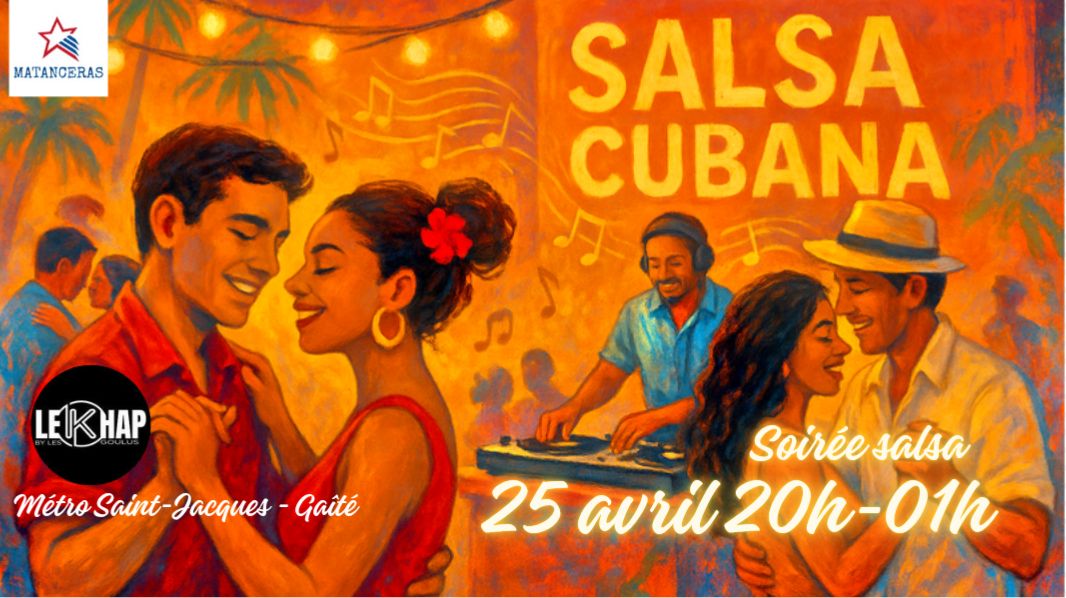 Soirée salsa Matanceras au Khap