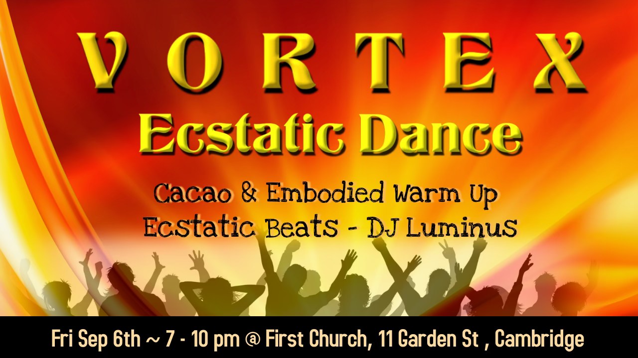 Vortex Ecstatic Dance - Boston