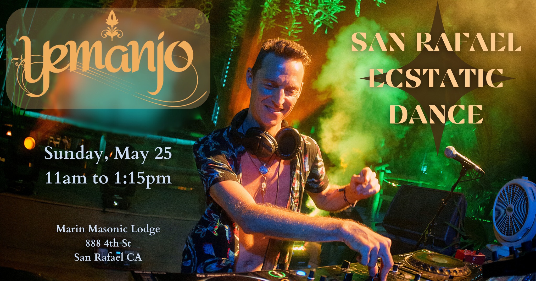 San Rafael Ecstatic Dance w Yemanjo!