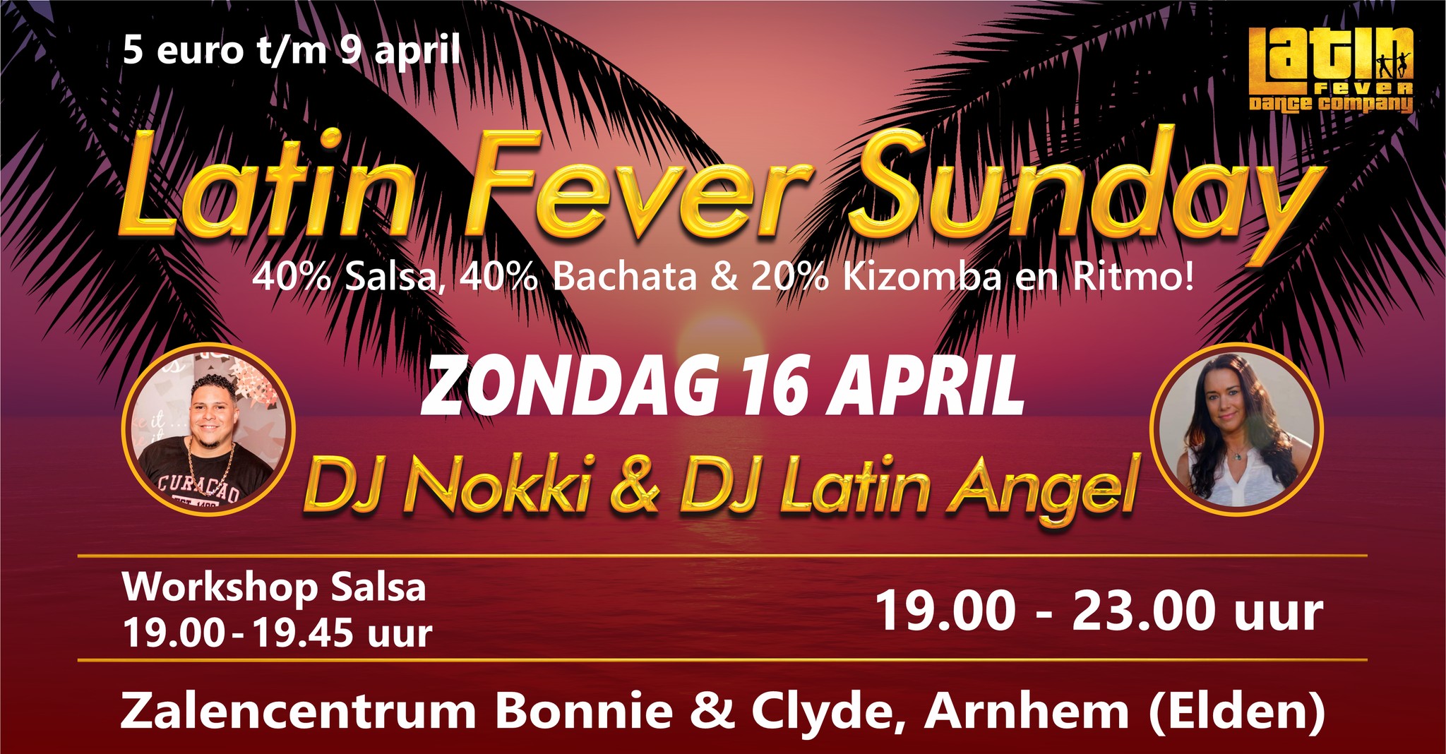 16 april - Latin Fever Sunday: incl. workshop Salsa Arnhem