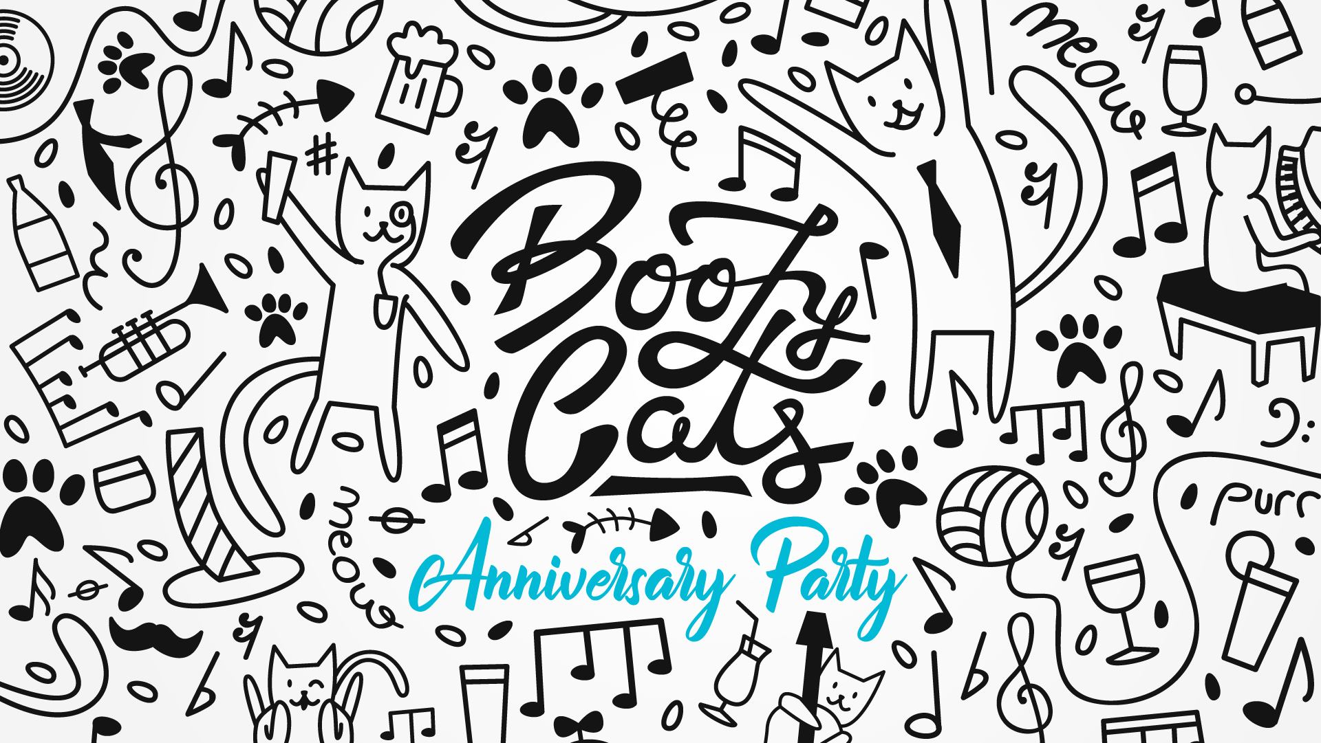 Boozy Cats - 1 Year Anniversary Party