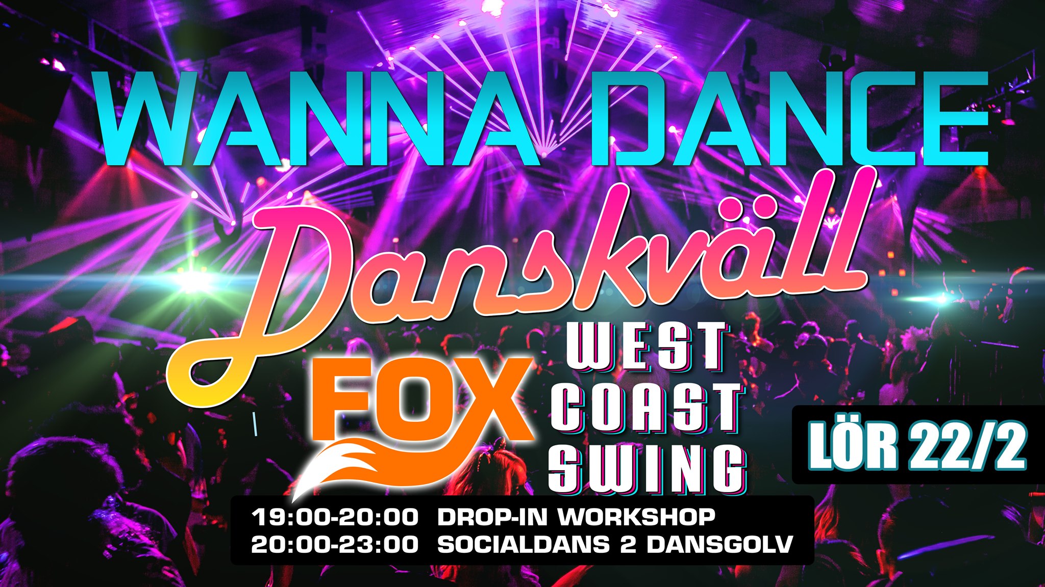 Wanna Dance - Danskväll (Fox & WCS)