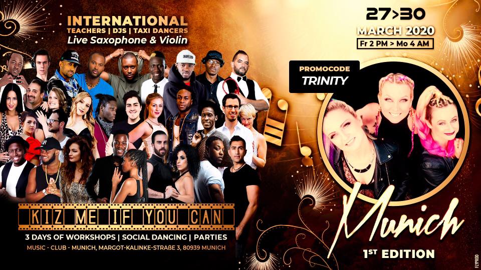 ♫ Kiz me if you Can Munich ♫ promocode - trinity