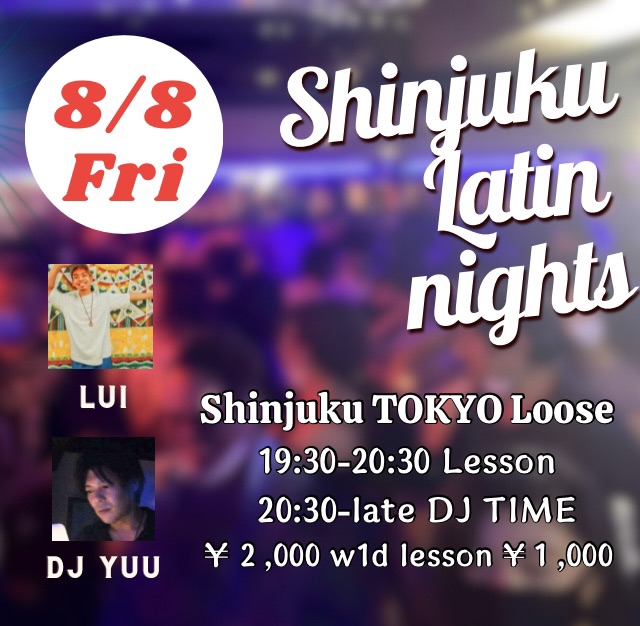 新宿ラテンナイト!Shinjuku latin night !!