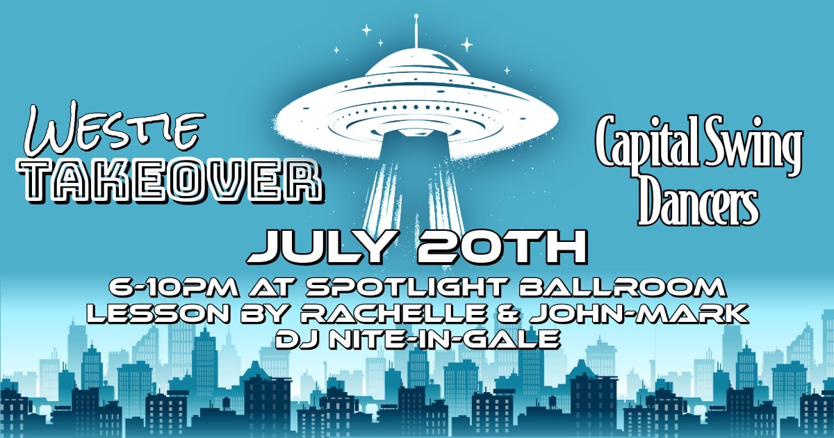 Capital Swing Dancers Monthly Dance - WESTIE TAKEOVER