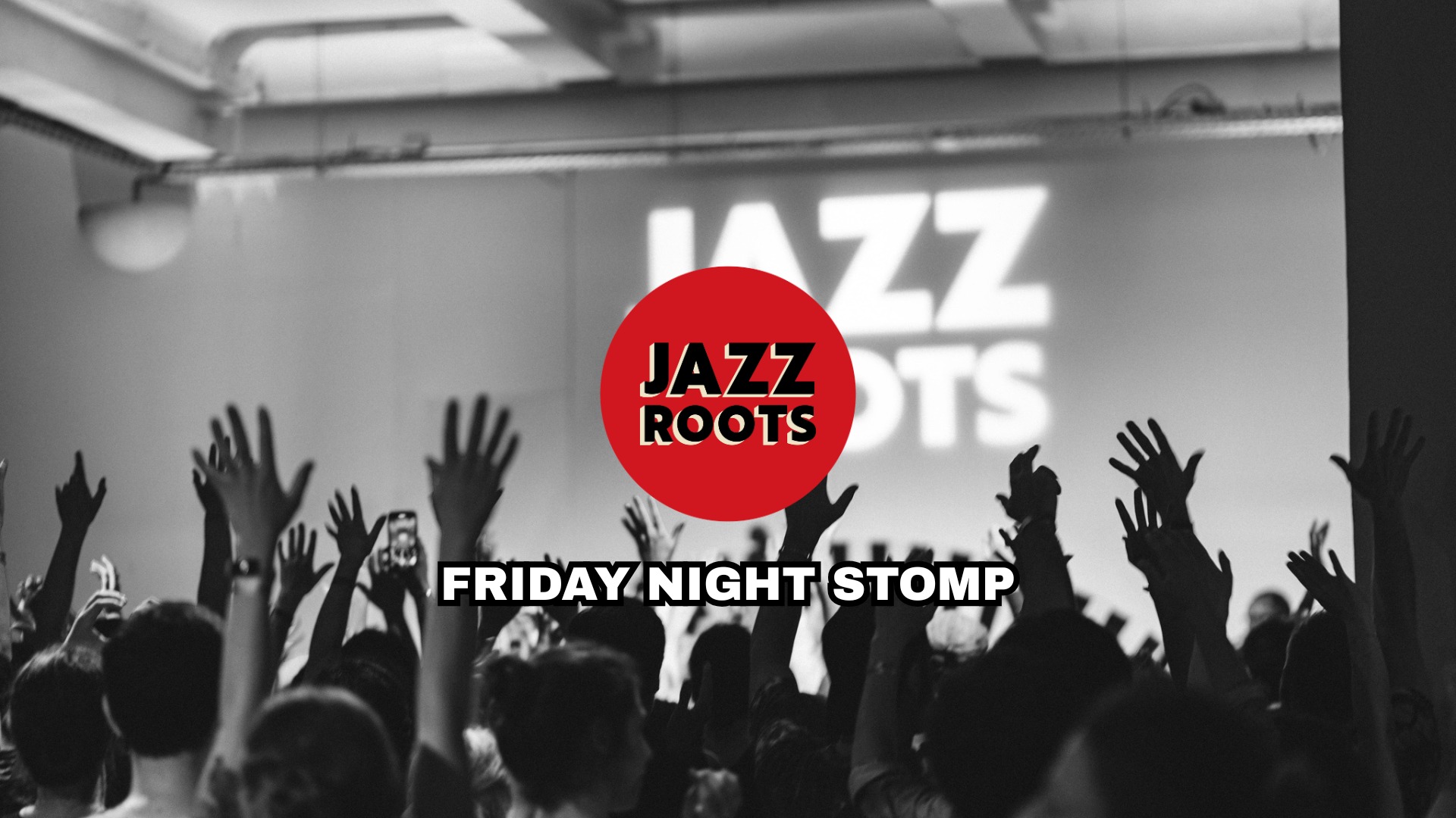 La Soirée De Vendredi : Friday Night Stomp X Jazz Roots 2026