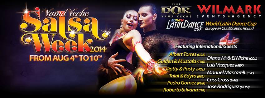 VAMA VECHE SALSA WEEK 2014 # 4-10 Aug ROMANIA