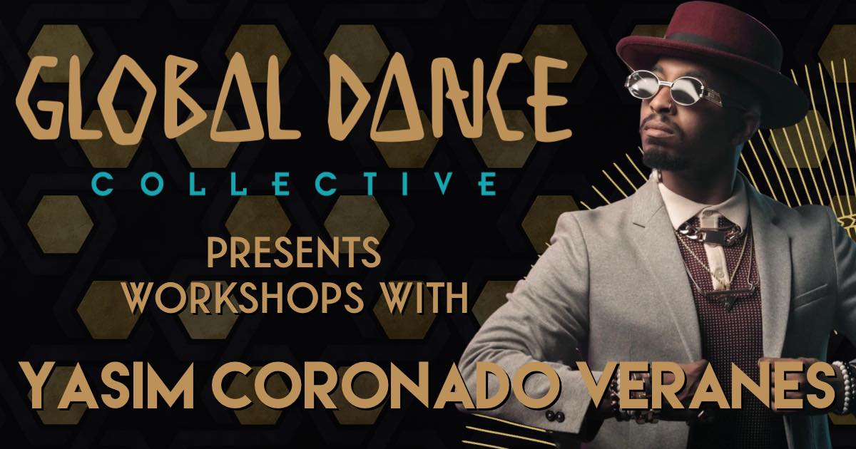 WORKSHOPS WITH YASIM CORONADO VERANES!
