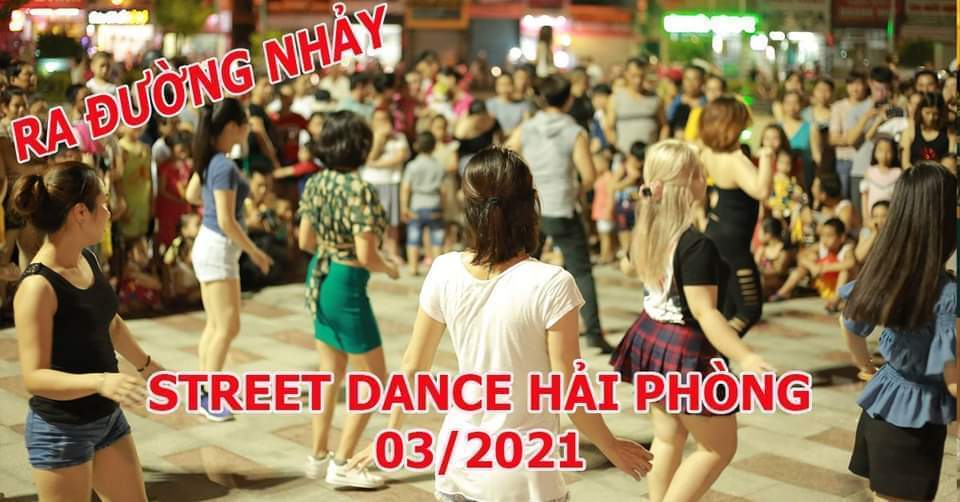 Street Dance Hải Phòng Sunday 28.03.2021