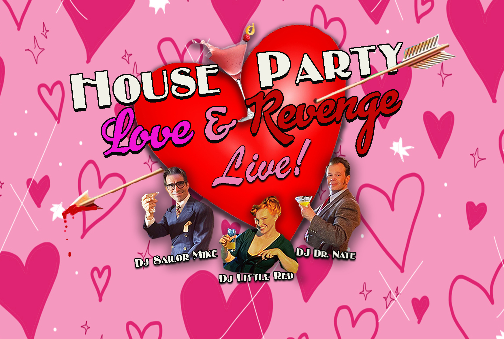 HOUSE PARTY LIVE! • THE RETURN OF LOVE & REVENGE!