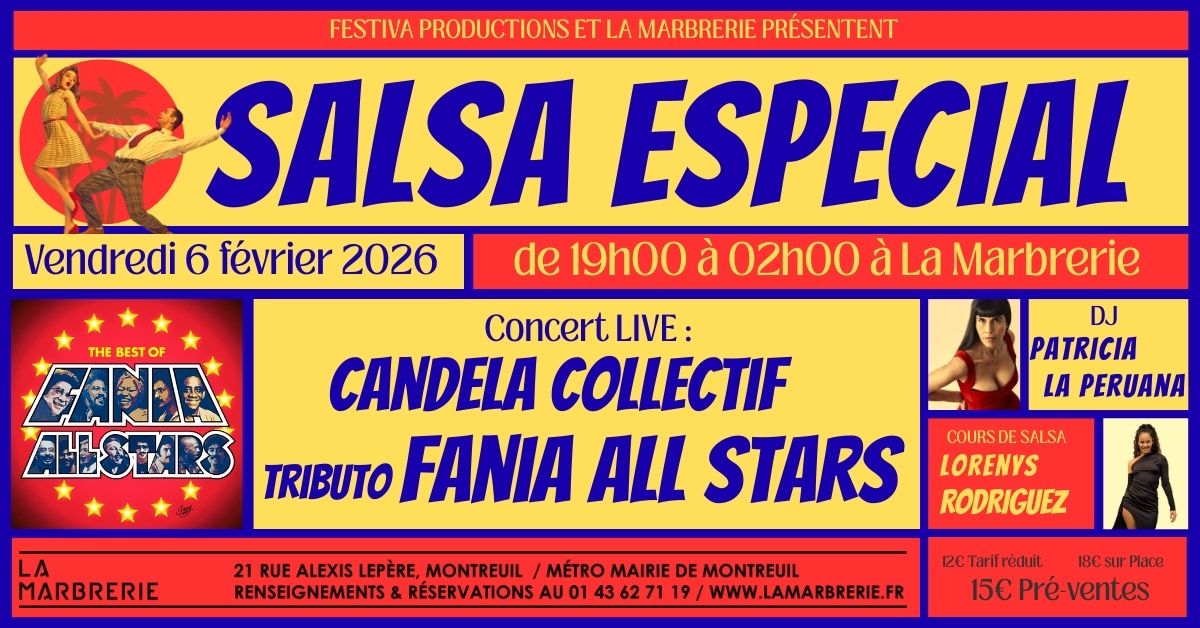 Soirée Salsa Especial - Hommage à La Fania All Stars à La Marbrerie