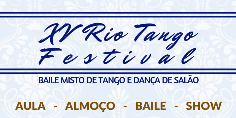 Aniversário David Theodor & XV Rio Tango Festival