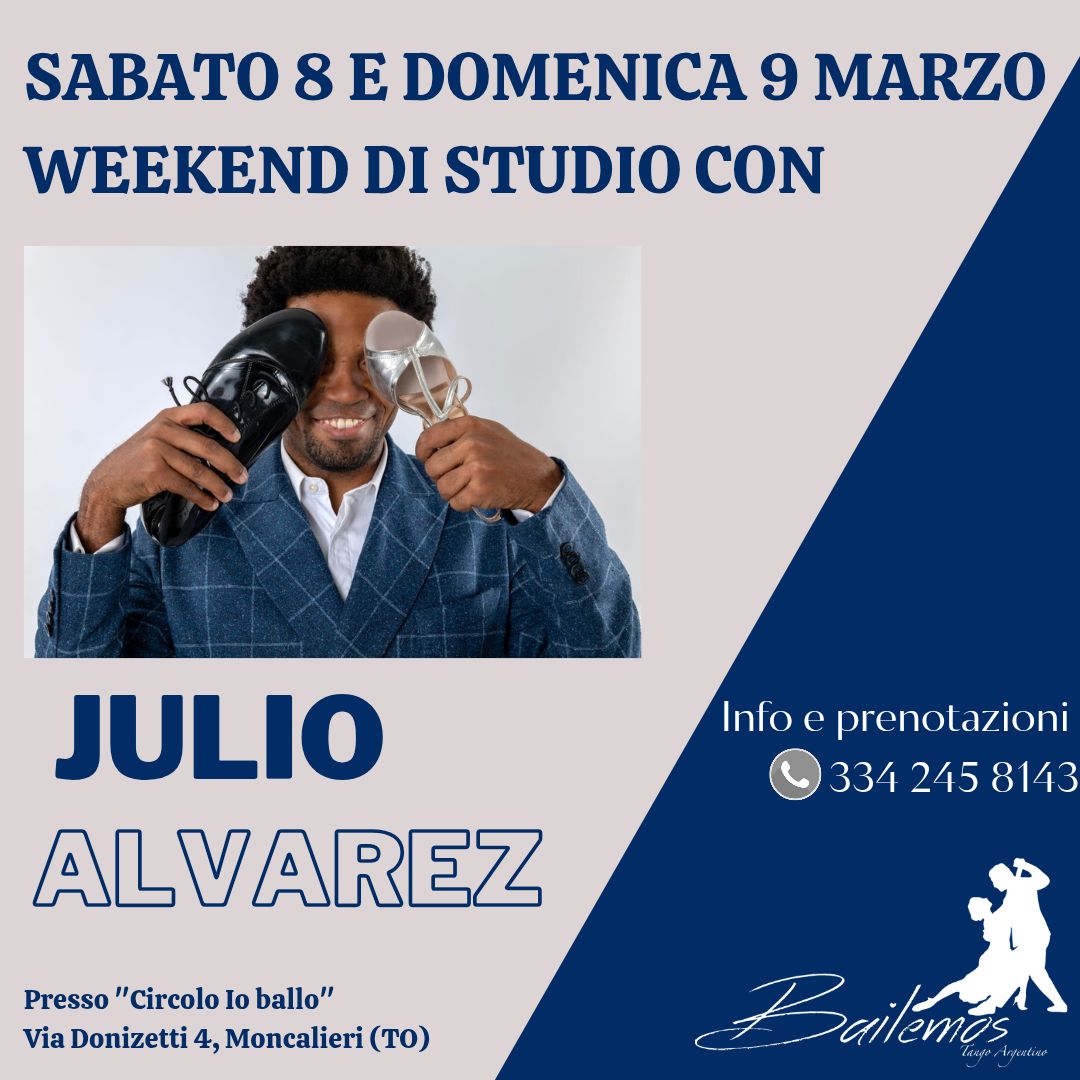 Weekend di studio con Julio Alvarez - 8 e 9 marzo