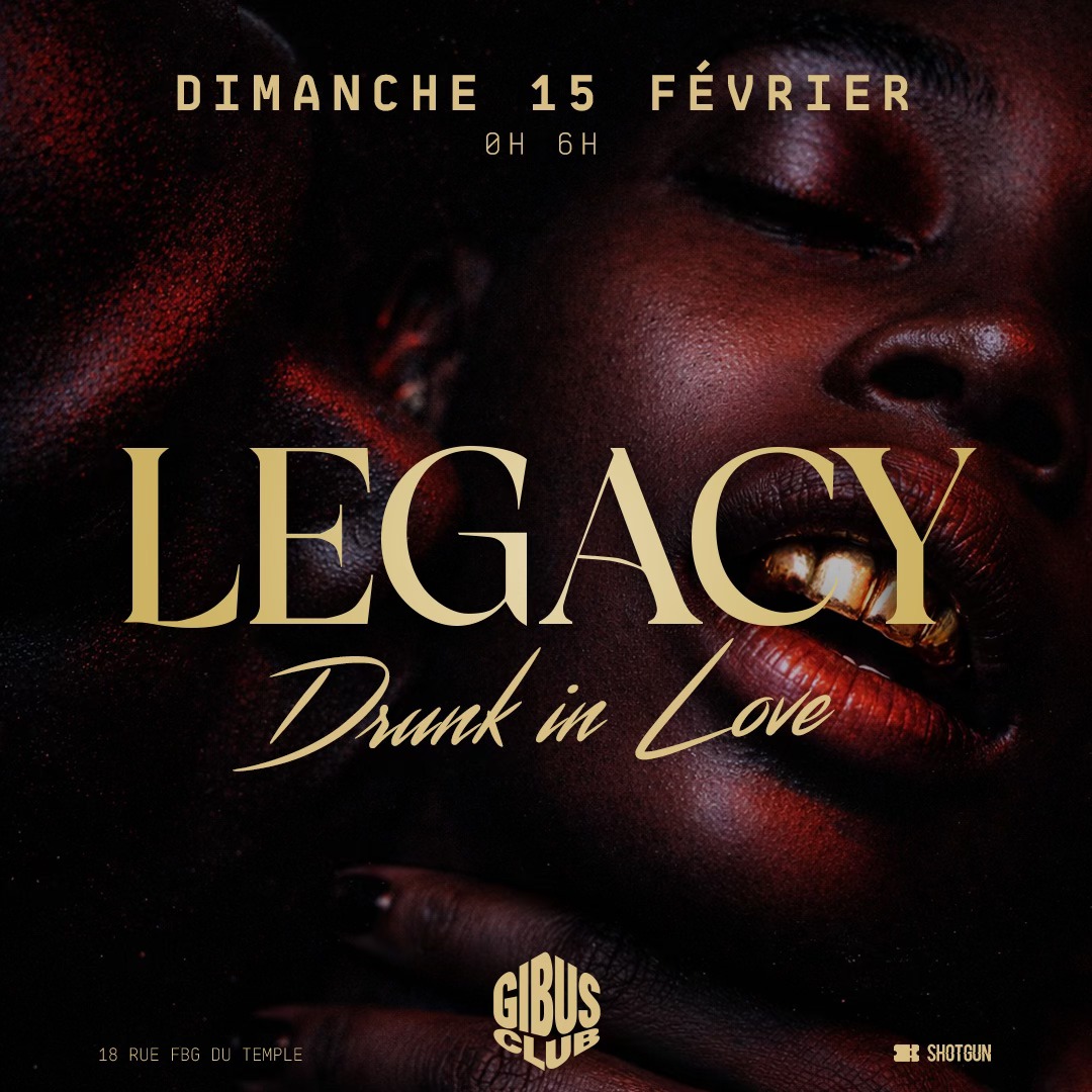 LEGACY - Drunk in Love