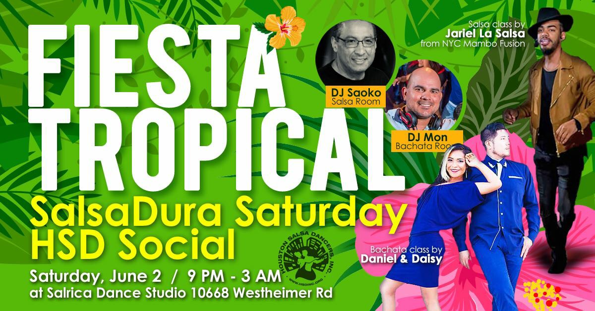 Fiesta Tropical - SalsaDura Saturday HSD Social