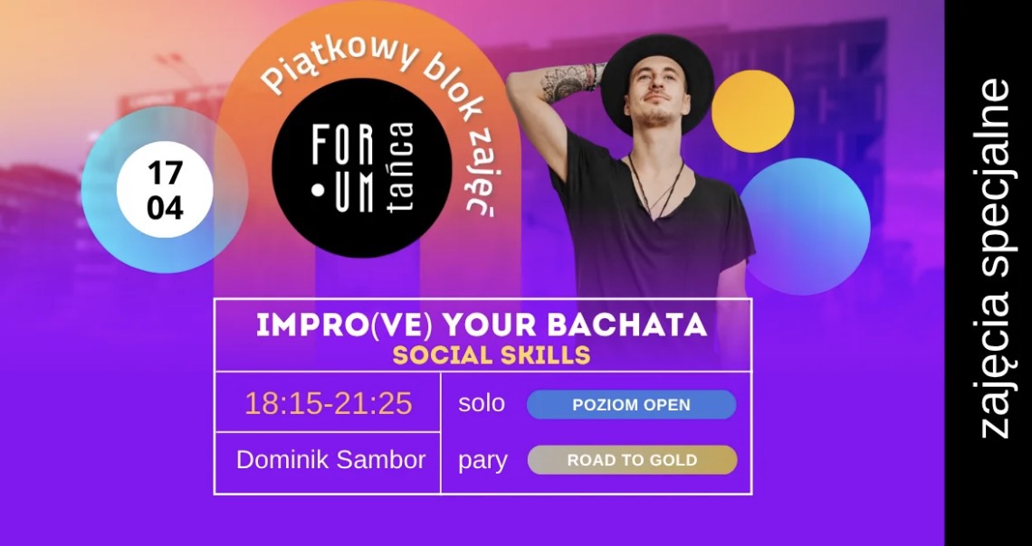 Piątkowy Blok IMPRO(VE) YOUR BACHATA - SOCIAL SKILLS