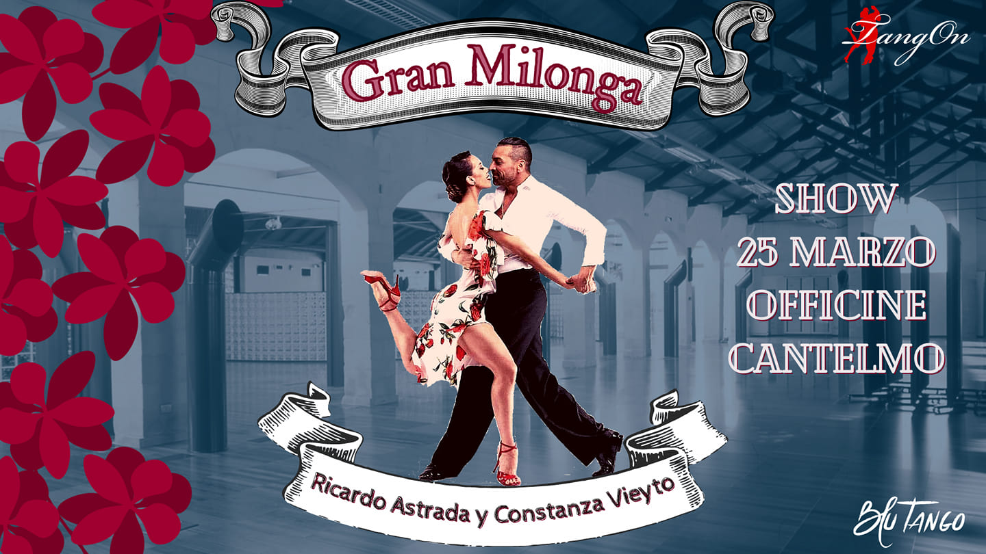 Gran Milonga Show Ricardo Astrada y Constanza Vieyto