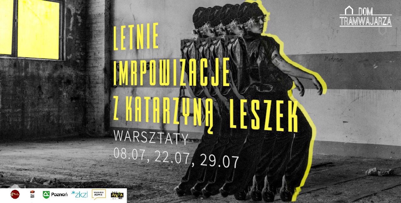 LETNIE IMPROWIZACJE Z KATARZYNĄ LESZEK - DOM TRAMWAJARZA