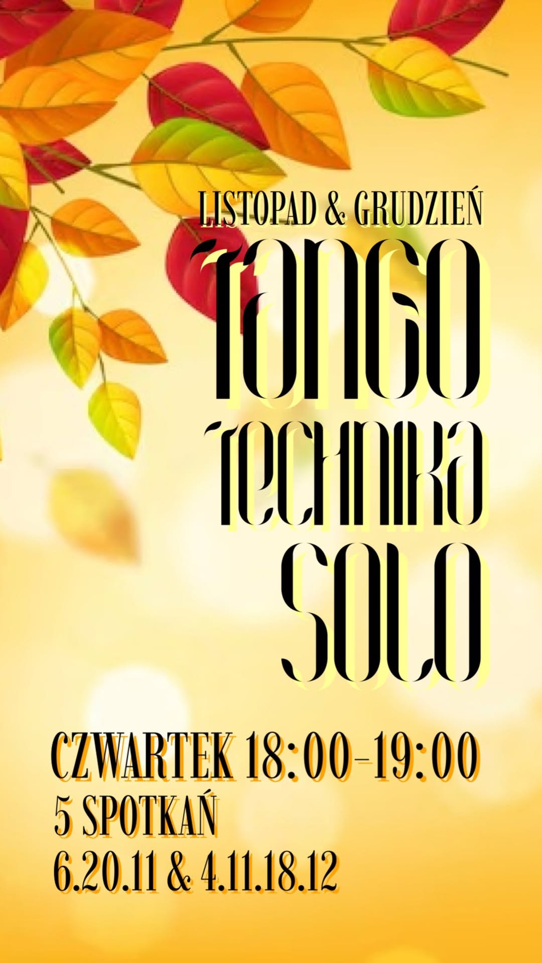 TANGO TECHNIKA SOLO I 5 spotkań I LISTOPAD & GRUDZIEŃ