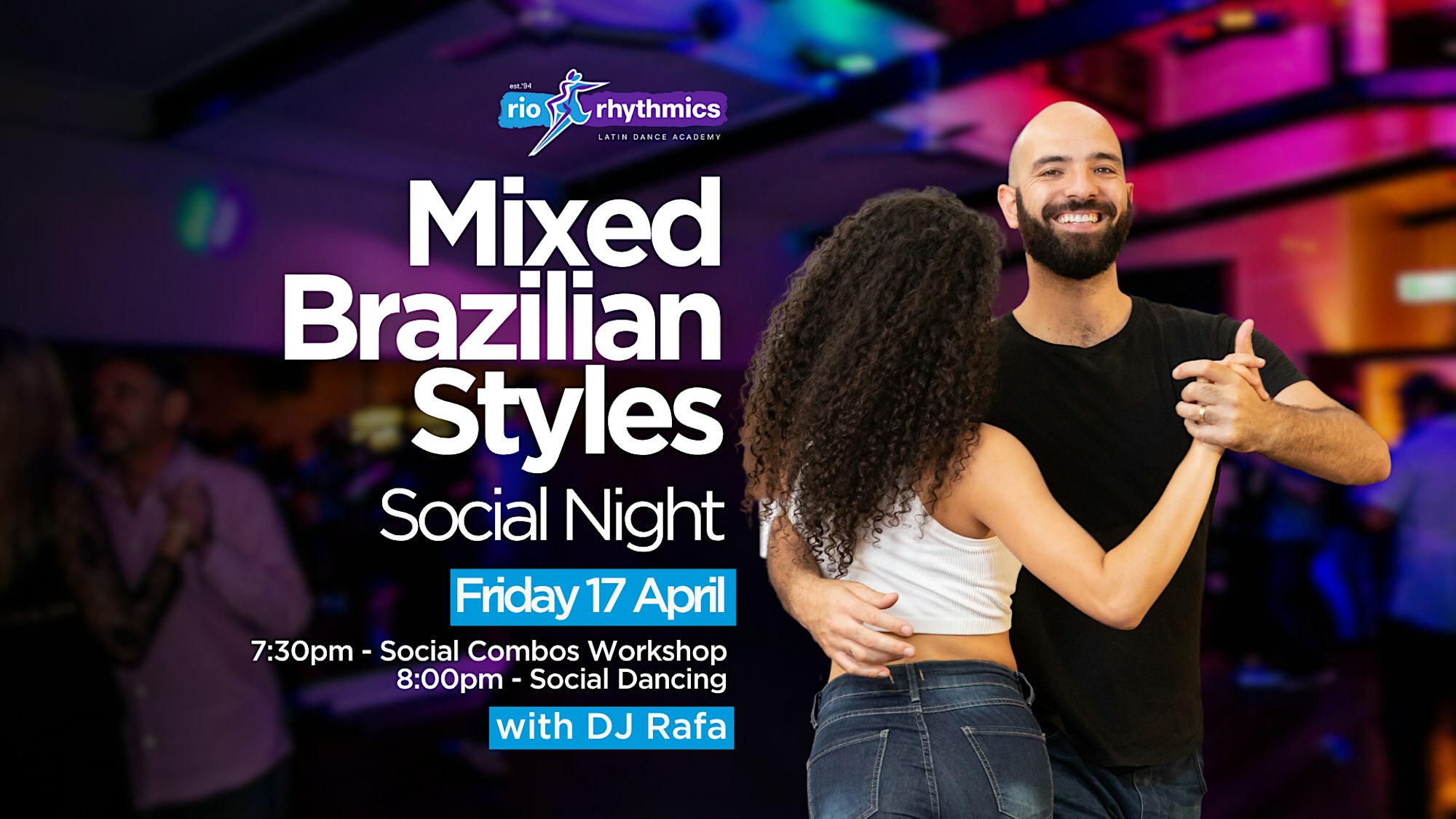 Friday Night Brazilian Styles Social with fun Social Combos Workshop!