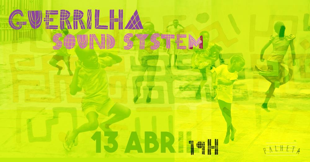 Guerrilha Sound System no Palheta