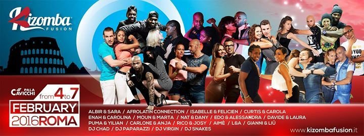 KIZOMBA FUSION ® ROMA INTERNATIONAL FESTIVAL 4-7 February 2016 Rome