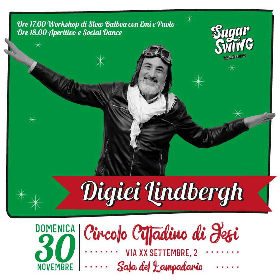 Il CIRCOLO DELLO SWING con Dj Lindbergh + Workshop con Emy e Paolo