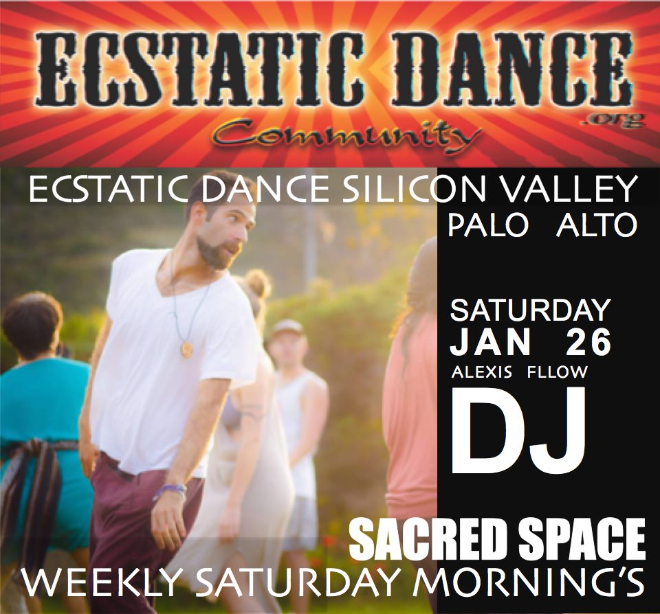Sunday Morning DJ Flow • Ecstatic Dance Silicon Valley