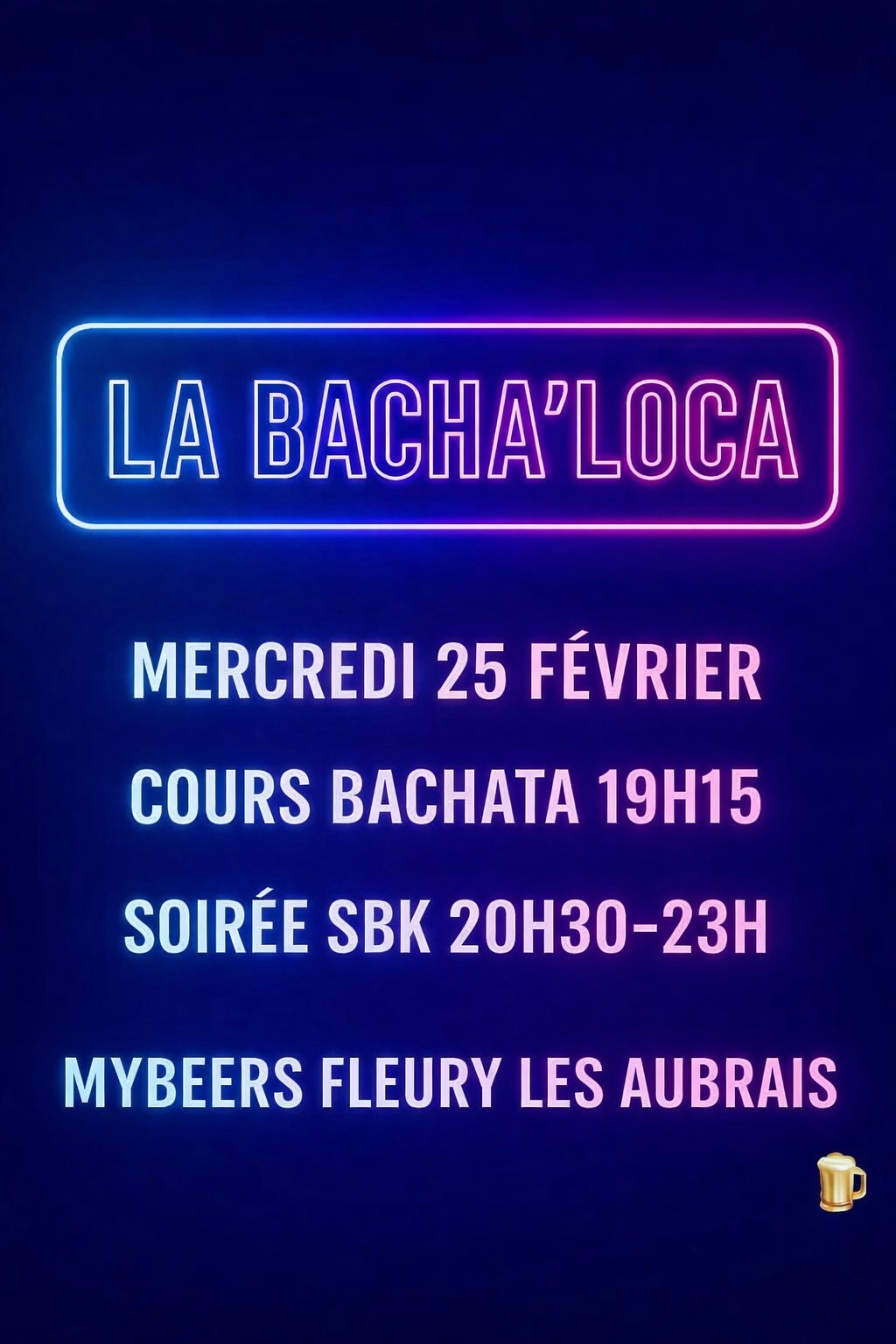La Bacha’Loca Orléans - Afterwork SBK 🚨