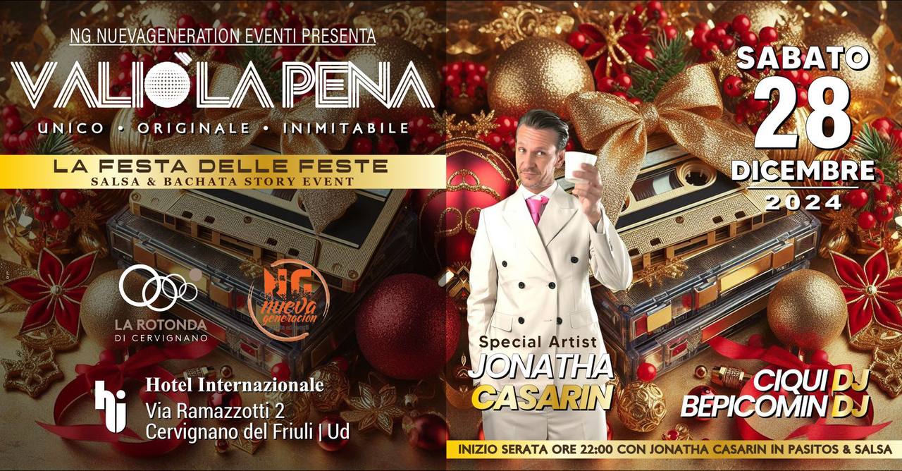 Valio la Pena LA FESTA DELLE FESTE