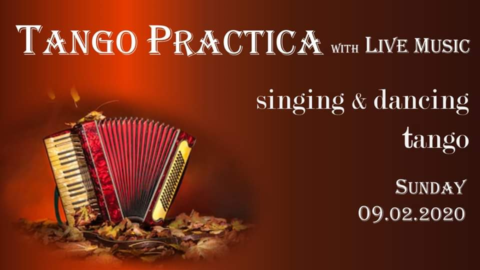 Tango Practica with Live Music-on Sunday 09.02.2020