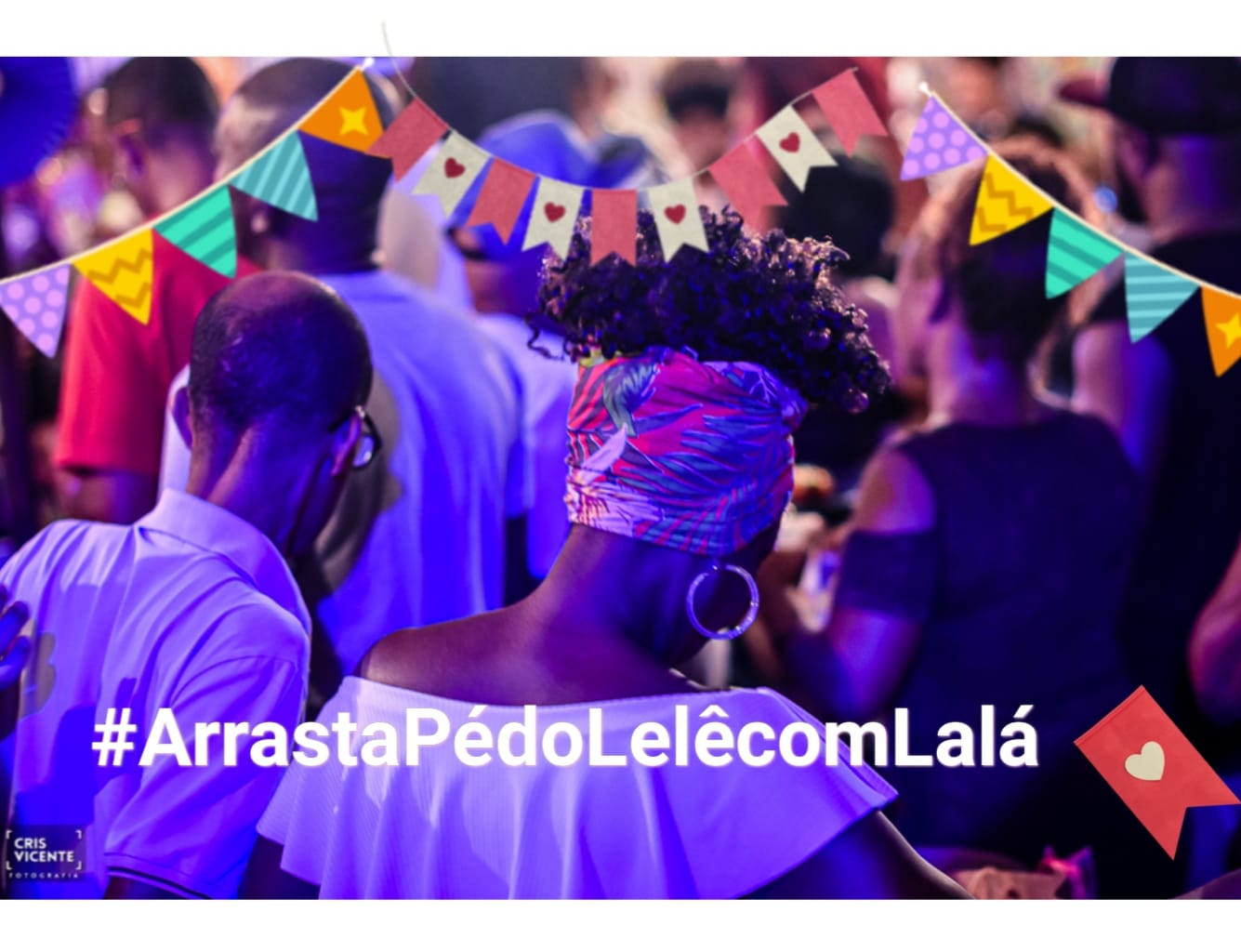 Arrasta Pé do Lelê com Lalá! Edição Junina...