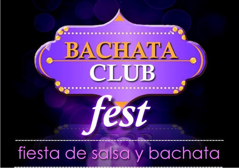 Bachata Club Fest!