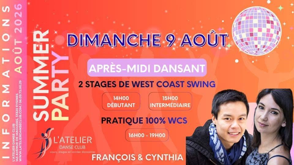 STAGES DE WEST COAST SWING & PRATIQUE 100% WCS - SUMMER PARTY 🌸