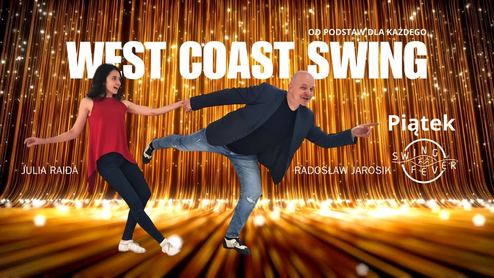 WEST COAST SWING - Zajęcia regularne od podstaw!