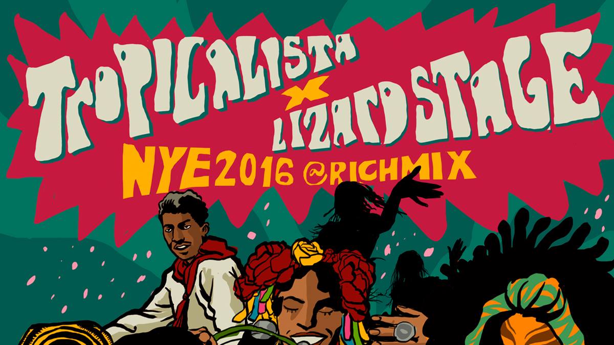 Tropicalista x Lizard Stage NYE 2016