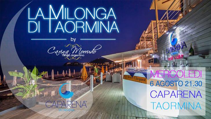 ~:LA MILONGA DI TAORMINA by Carina Morrudo:~