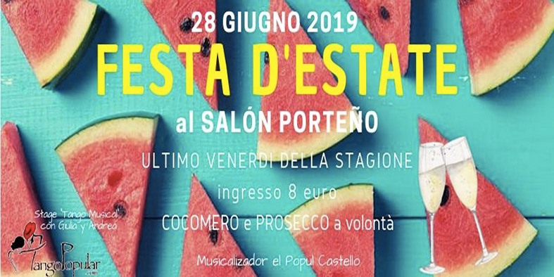 Salón Porteño -Festa d'Estate!-Coccomero e Prosecco per tutti!